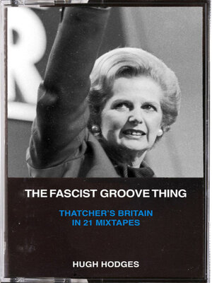 cover image of The Fascist Groove Thing
